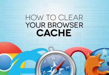 How to Clear Google Chrome, Firefox, Internet Explorer and iPad Browser Cache?