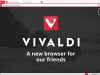Vivaldi Browser: Better than Chrome and Firefox?