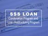 SSS Loan – Condonation Program and Loan Restructuring Program (LRP)