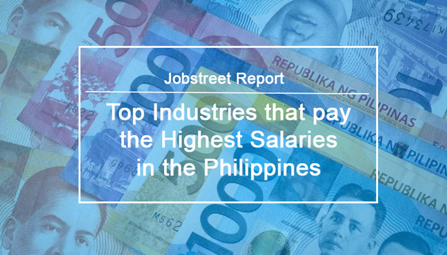 Top Industries with high salaries Top-Industries-with-high-salaries in the Philippines
