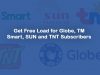 Get Free Load for Globe, TM, Smart, SUN and TNT Subscribers (Know-How)