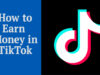 How to Earn Money in TikTok as an Affiliate with below 1k followers or even 0 