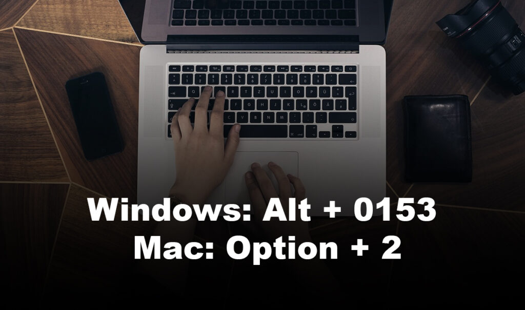 How to Type Trademark Symbol How to Type Trademark Symbol
